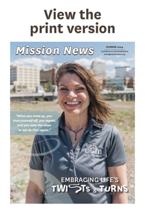 View the print version of the Summer 2024 Mission News.